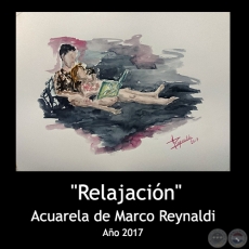 Relajacin - Acuarela de Marco Reynaldi - Ao 2017